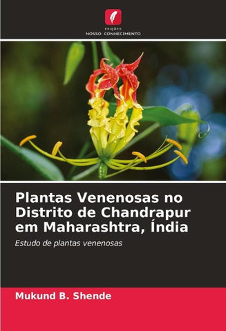 Plantas Venenosas no Distrito de Chandrapur em Maharashtra, Índia