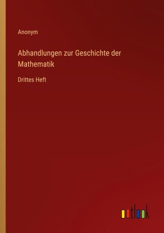 Abhandlungen zur Geschichte der Mathematik