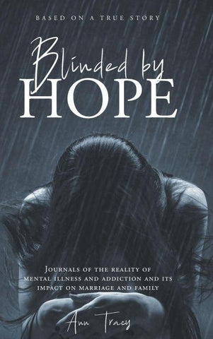 Blinded By Hope
