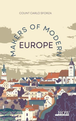 Makers of Modern Europe