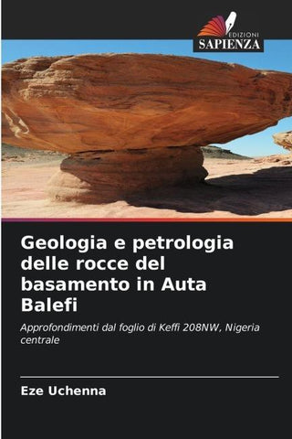 Geologia e petrologia delle rocce del basamento in Auta Balefi