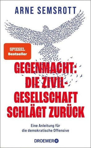 Gegenmacht: Die Zivilgesellschaft schlägt zurück