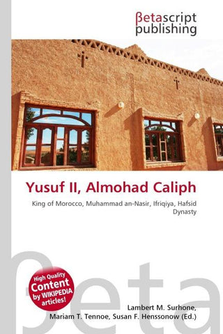 Yusuf II, Almohad Caliph