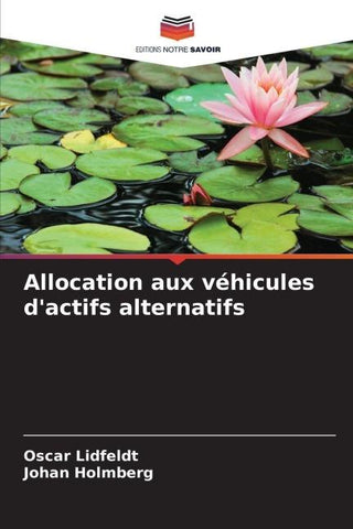 Allocation aux véhicules d'actifs alternatifs