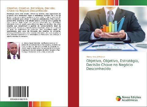 Objetivo, Objetivo, Estratégia, Decisão Chave no Negócio Desconhecido