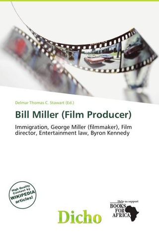 Bill Miller (Film Producer)