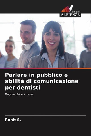 Parlare in pubblico e abilità di comunicazione per dentisti