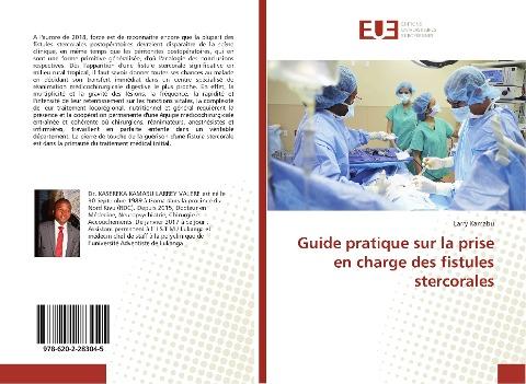 Guide pratique sur la prise en charge des fistules stercorales