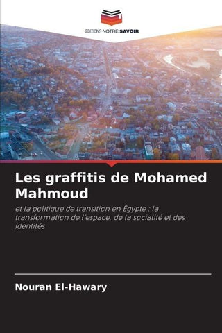 Les graffitis de Mohamed Mahmoud