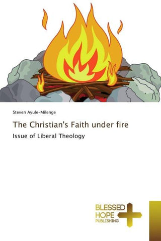 The Christian's Faith under fire