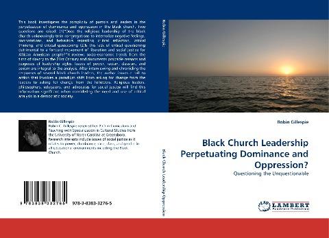 Black Church Leadership Perpetuating Dominance and Oppression?
