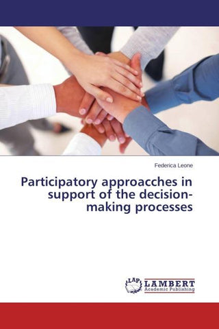 Participatory approacches in support of the decision-making processes