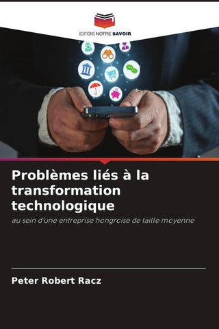 Problèmes liés à la transformation technologique