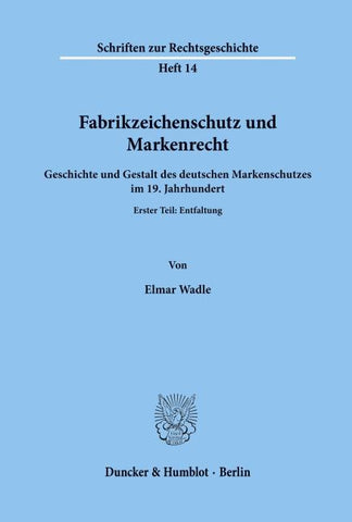 Fabrikzeichenschutz und Markenrecht.