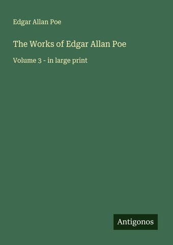 The Works of Edgar Allan Poe