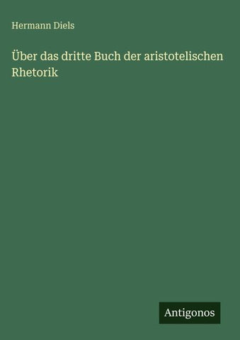Über das dritte Buch der aristotelischen Rhetorik