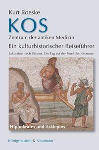 Kos - Zentrum der antiken Medizin