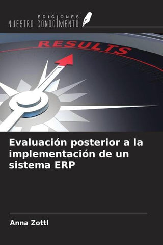 Evaluación posterior a la implementación de un sistema ERP