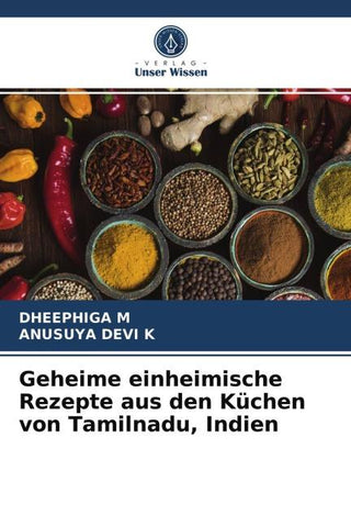 Geheime einheimische Rezepte aus den Küchen von Tamilnadu, Indien