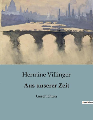 Aus unserer Zeit