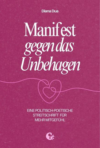 Manifest gegen das Unbehagen