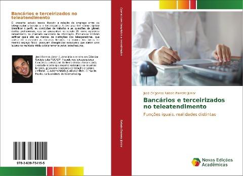 Bancários e terceirizados no teleatendimento
