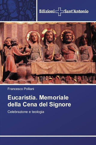 Eucaristia. Memoriale della Cena del Signore