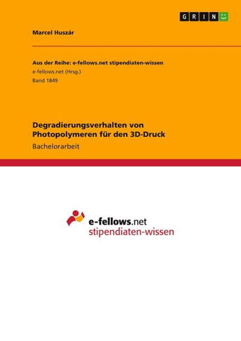 Degradierungsverhalten von Photopolymeren für den 3D-Druck