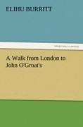 A Walk from London to John O'Groat's