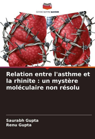 Relation entre l'asthme et la rhinite : un mystère moléculaire non résolu