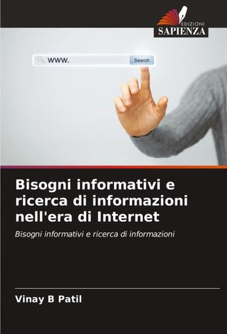 Bisogni informativi e ricerca di informazioni nell'era di Internet