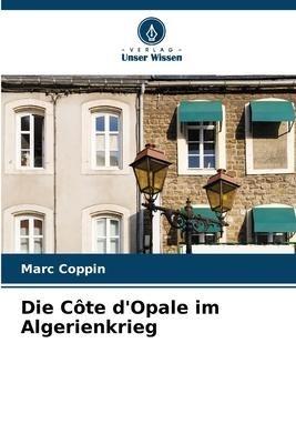 Die Côte d'Opale im Algerienkrieg