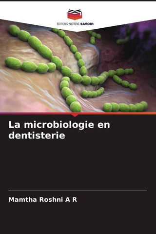La microbiologie en dentisterie