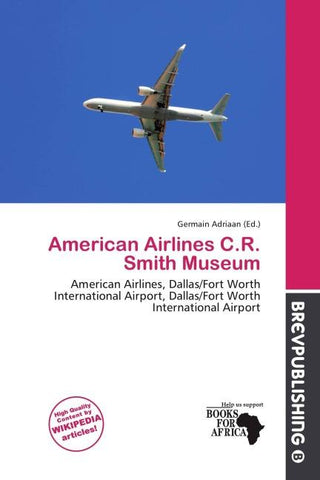 American Airlines C.R. Smith Museum