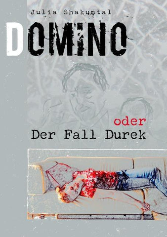 Domino oder Der Fall Durek