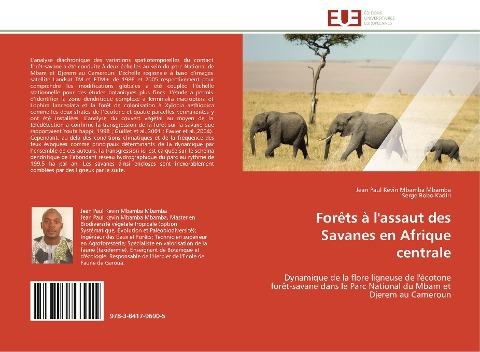 Forêts à l'assaut des Savanes en Afrique centrale
