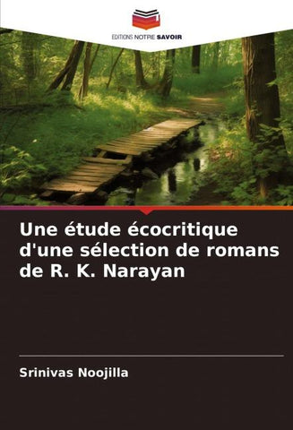 Une étude écocritique d'une sélection de romans de R. K. Narayan