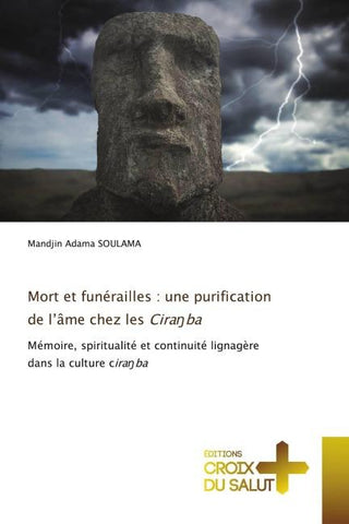 Mort et funérailles : une purification de l'âme chez les Cira¿ba