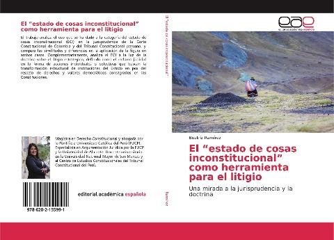 El "estado de cosas inconstitucional" como herramienta para el litigio
