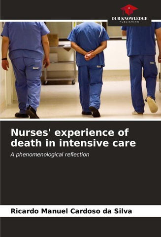 Nurses' experience of death in intensive care