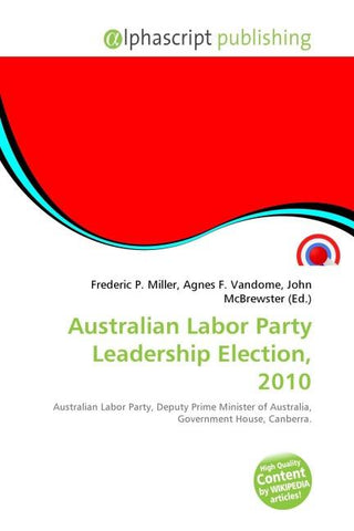 Australian Labor Party Leadership Election, 2010