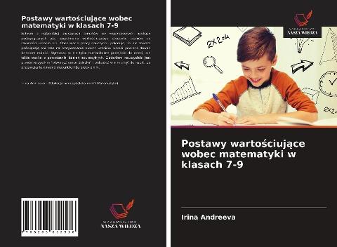 Postawy warto¿ciuj¿ce wobec matematyki w klasach 7-9
