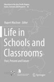 Life in Schools and Classrooms