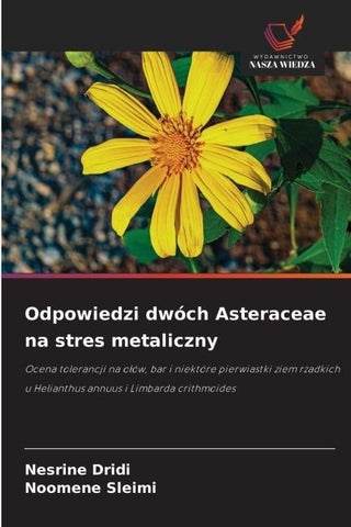 Odpowiedzi dwóch Asteraceae na stres metaliczny