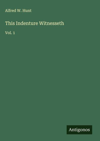 This Indenture Witnesseth