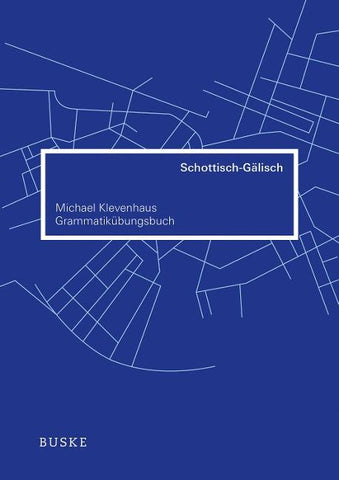 Grammatikübungsbuch Schottisch-Gälisch