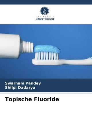 Topische Fluoride