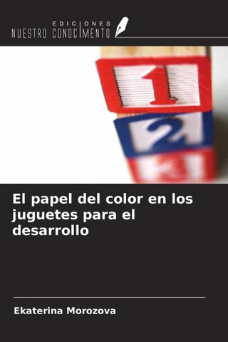 El papel del color en los juguetes para el desarrollo