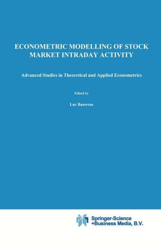 Econometric Modelling of Stock Market Intraday Activity