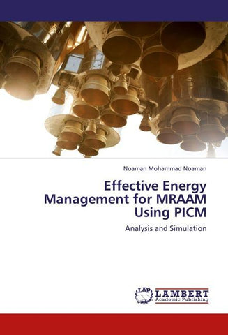 Effective Energy Management for MRAAM Using PICM